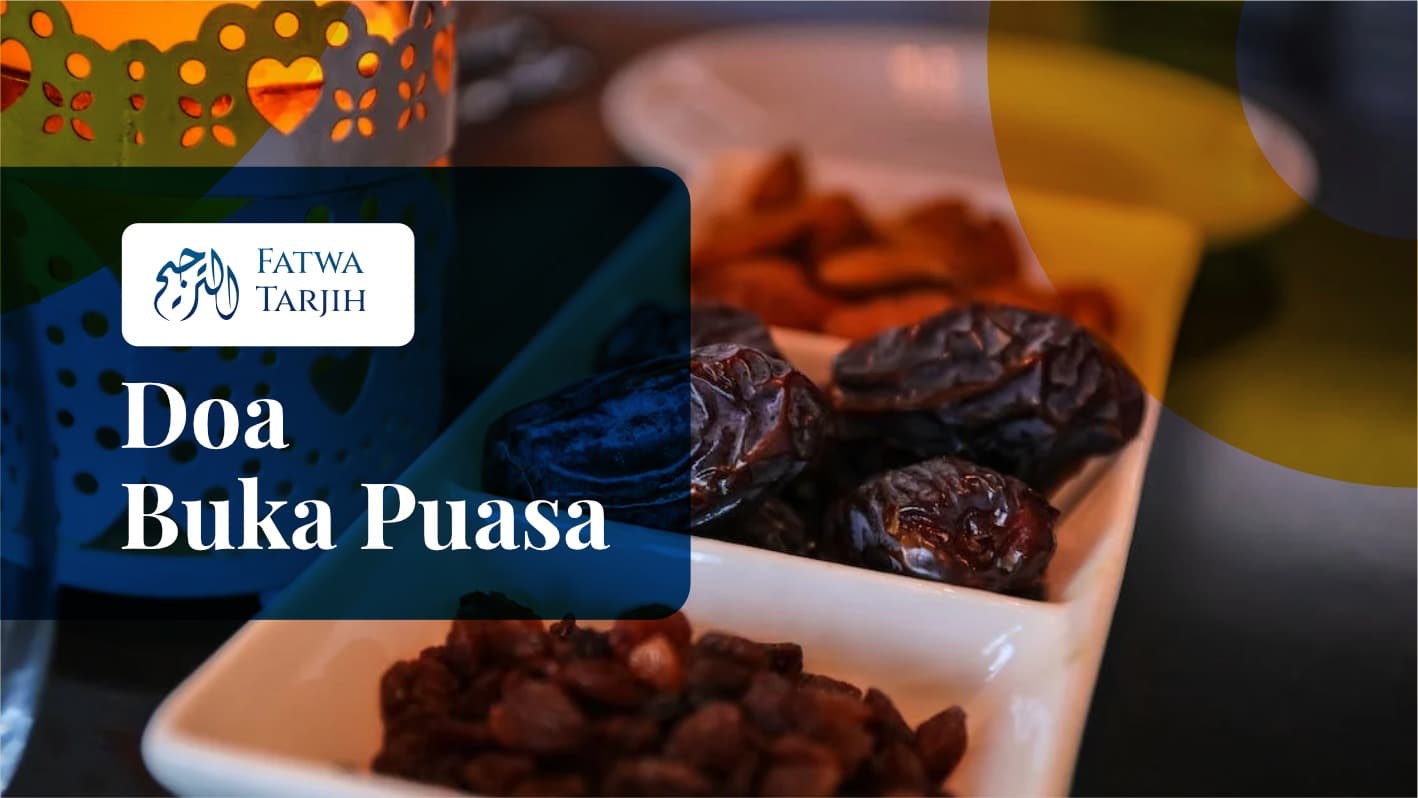 Fatwa Tarjih: Doa Buka Puasa