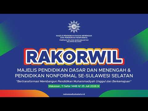 RAKORWIL - MAJELIS PENDIDIKAN DASAR DAN MENENGAH & PENDIDIKAN NONFORMAL SE-SULAWESI SELATAN